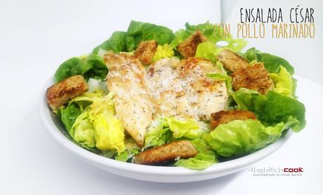 ENSALADA CÉSAR CON POLLO MARINADO