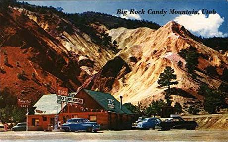 Big Rock Candy Mountain. Harry McClintock, 1928 Big Rock Candy Mountain. Harry McClintock, 1928