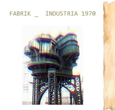 FRABRIK - INDUSTRIA 1970