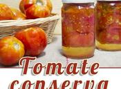 Como hacer conserva tomate casa