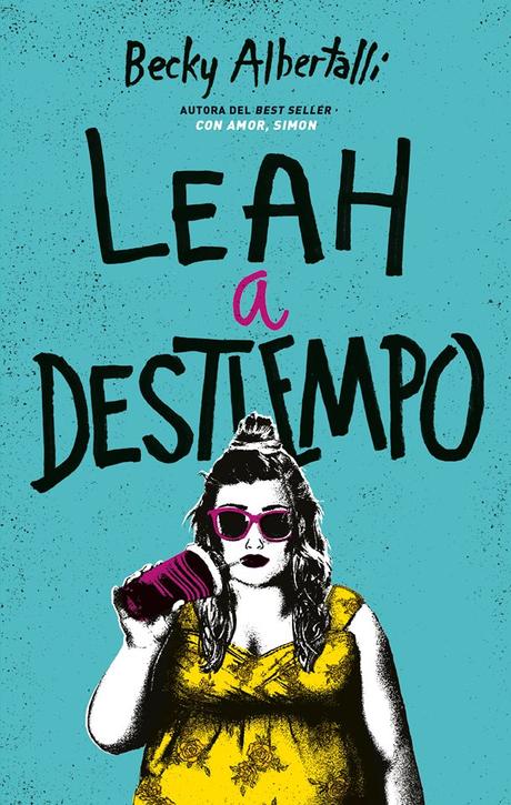 Novedades Literarias!!! https://www.goodreads.com/book/show/31180248-leah-on-the-offbeat?ac=1&from_search=true