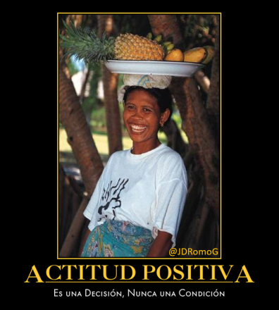Sí se puede decidir tener una actitud positiva