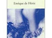 “Mentira” Enrique Hériz