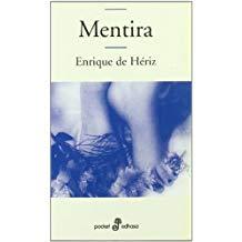 Resultado de imagen de fotos de “Mentira” de Enrique de Hériz