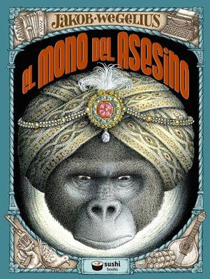 EL MONO DEL ASESINO: ¡Una maravillosa y atípica novela de aventuras!