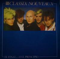 CLASSIX NOUVEAUX - THE END....OR THE BEGINNING?