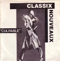 CLASSIX NOUVEAUX - GILTY CLASSIX NOUVEAUX - GILTY