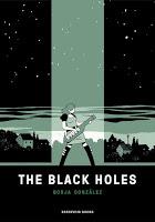 The Black Holes, de Borja González. Romanticismo punk
