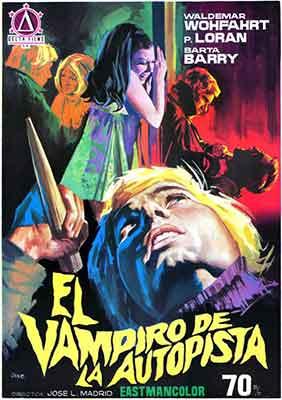 El Vampiro de la autopista (1970) una película dirigida por Jose Luis Madrid