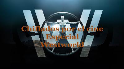 Podcast Chiflados por el cine: Especial Westworld