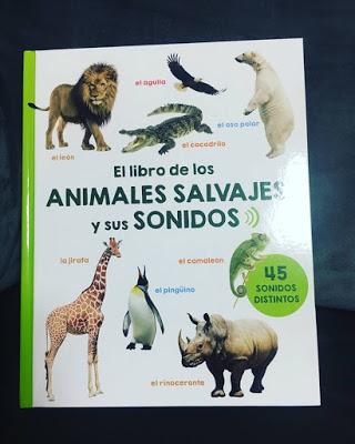 el libro de los animales salvajes y sus sonidos, ediciones obelisco, picarona, libros 2018, libro, 