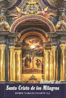 VARGAS UGARTE, R. Historia del Santo Cristo de los Milagros, 5ª edición 2018