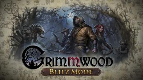 Grimmwood lanza el modo Blitz