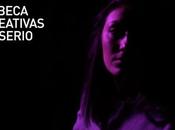 Llega convocatoria beca “Creativas serio”