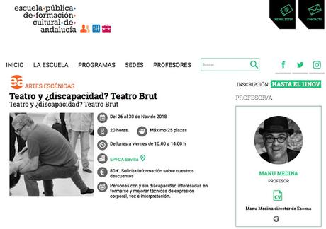  https://www.juntadeandalucia.es/cultura/redportales/formacion-cultural/cursos/teatro-y-discapacidad-teatro-brut