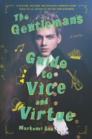 The gentleman's guide to vice and virtue (Montague Siblings #1) de Mackenzi Lee