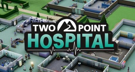 Two Point Hospital, el sucesor espiritual del Theme Hospital, llegará a Steam el 30 de agosto