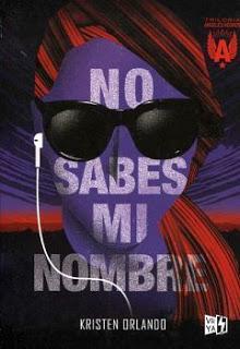 No sabes mi nombre - Kristen Orlando