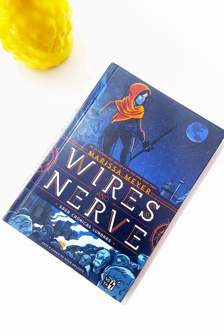 Fotoreseña: Wires and Nerve (#1) |  Marissa Meyer