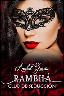 Reseña Rambhá: Club de seducción: Volume 1 de Anabel  García