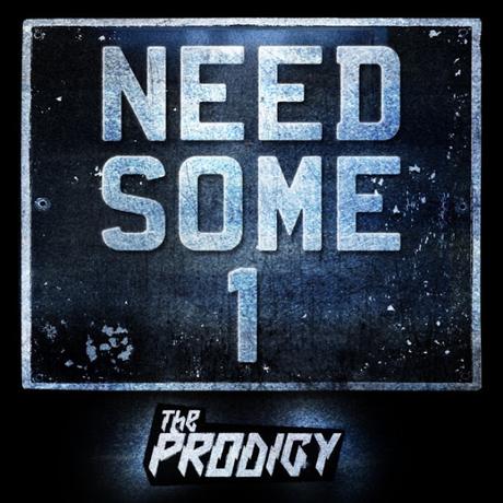 The Prodigy estrenan 'Need Some1', frenético primer avance (con videoclip) de su próximo disco The Prodigy estrenan 'Need Some1', frenético primer avance (con videoclip) de su próximo disco
