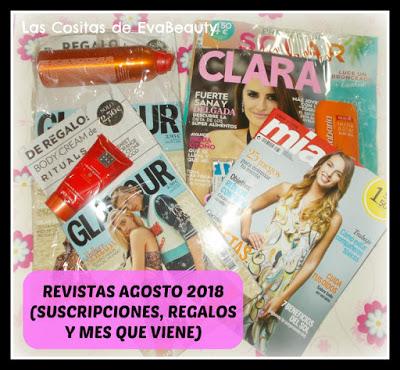 Revistas Agosto 2018 (Regalos, suscripciones y mes que viene) Revistas Agosto 2018 (Regalos, suscripciones y mes que viene)