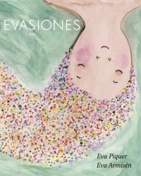 Enamórate con “Evasiones” de Eva Piquer y Eva Armisén