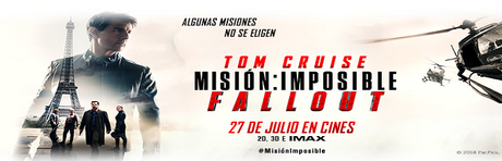 MISIÓN : IMPOSIBLE - FALLOUT [CINE] Algunas misiones no se eligen.