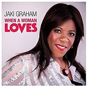 Jaki Graham When A Woman Loves