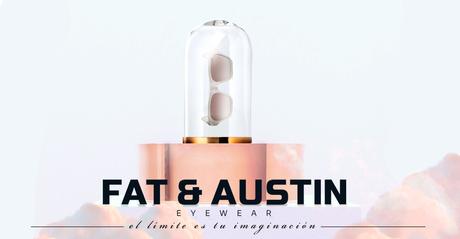 FAT & AUSTIN, EL LÍMITE ES TU IMAGINACIÓN