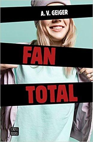 Fan total (Follow Me Back, #1)
