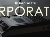 Jack White: Comparte videoclip Corporation