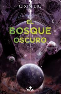 “El bosque oscuro” de Cixin Liu