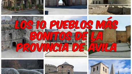 Los 10 pueblos más bonitos de la provincia de Ávila