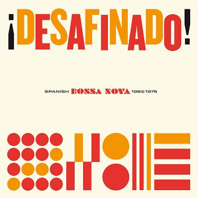 [Disco] VV.AA. Desafinado. Spanish Bossa Nova [1963-1975] (2018)