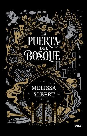 Reseña #163 | La Puerta del Bosque - Melissa Albert