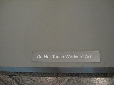 “Do Not Touch Works of Art”