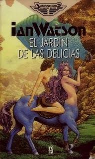El jardin de las delicias por Ian Watson