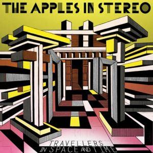 The Apples In Stereo  – Travellers In Space And Time