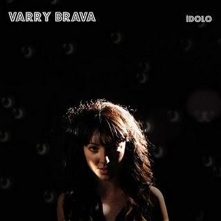 VARRY BRAVA - IDOLO