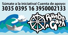 ¡Atención! Última llamada para dirigirnos Rumbo a Gaza