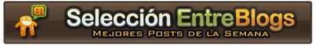 Lo Mejor de la Semana en EntreBlogs (61)