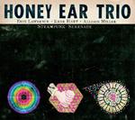 Honey Ear Trio: Steampunk Serenade (Foxhaven Records, 2011)