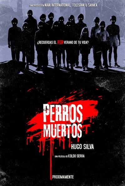 Trailer y póster de Perros Muertos de Koldo Serra