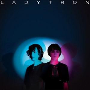 Ladytron – Best Of