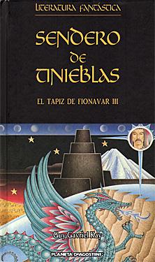 'Sendero de Tinieblas'. de Guy Gavriel Kay