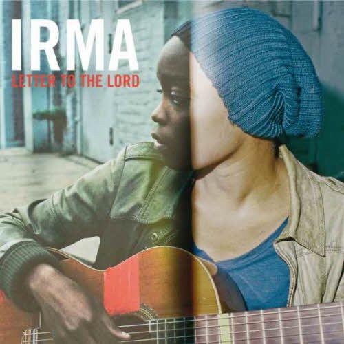 Irma - Letter To The Lord (2011)