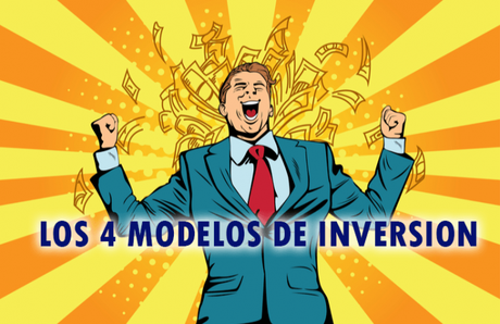 Los 4 modelos de inversión juntos + EJEMPLOS