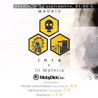 Concierto de Inra e In Materia en Moby Dick Club
