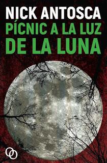 V CLUB DE LECTURA DE TERROR: PÍCNIC A LA LUZ DE LA LUNA (Nick Antosca - Orciny Press)